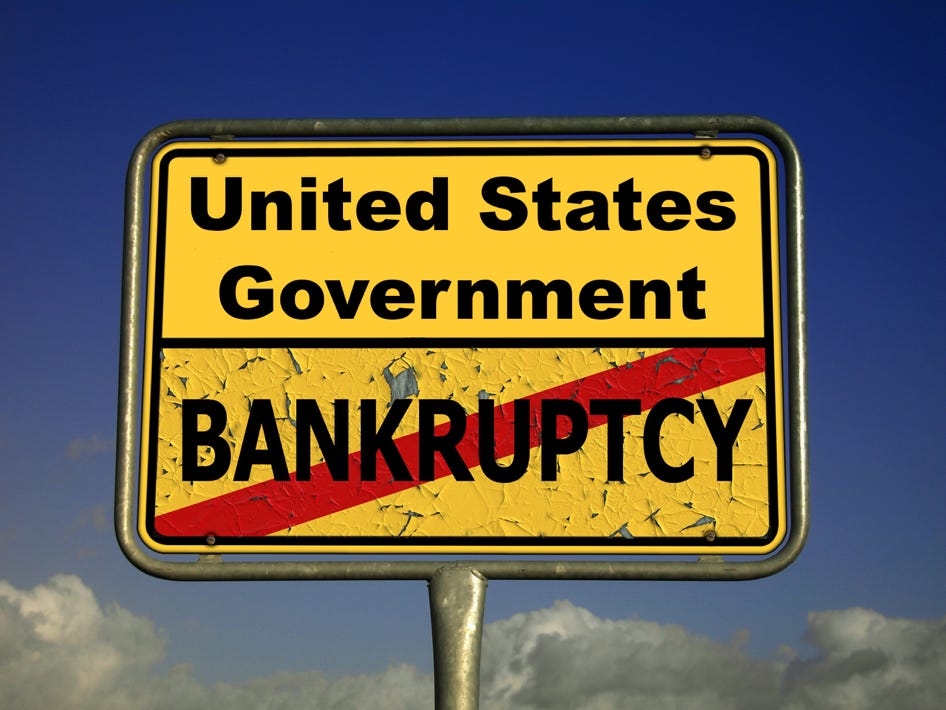 US Government is in a state of bankruptcy
